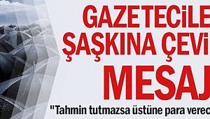 Gazetecileri Şaşkına Çeviren Mesaj