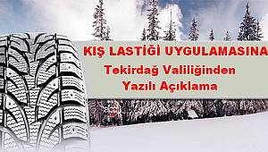 Kış Lastiği Uygulamasına Valilik Açıklaması