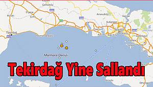 Tekirdağ Yine Sallandı