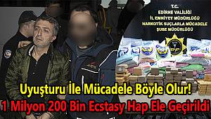 1 Milyon 200 Bin Ecstasy Hap Ele Geçirildi