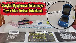 Gençleri Uyuşturucu Kullanmaya Teşvik Eden Torbacı Tutuklandı