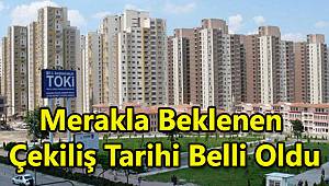 TOKİ Çorlu Kura Çekiliş Tarihi Belli Oldu