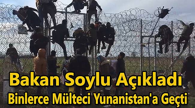 Bakan Soylu Açıkladı Binlerce Mülteci Yunanistan'a Geçti