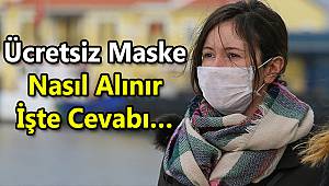 Ücretsiz Maske Nasıl Alınır, Nerede Kaç Tane Veriliyor? İşte Cevabı…