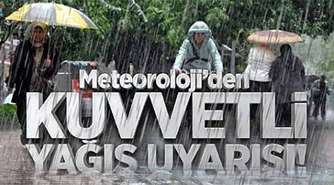 Meteoroloji'den Son Dakika Kuvvetli Yağış Uyarısı