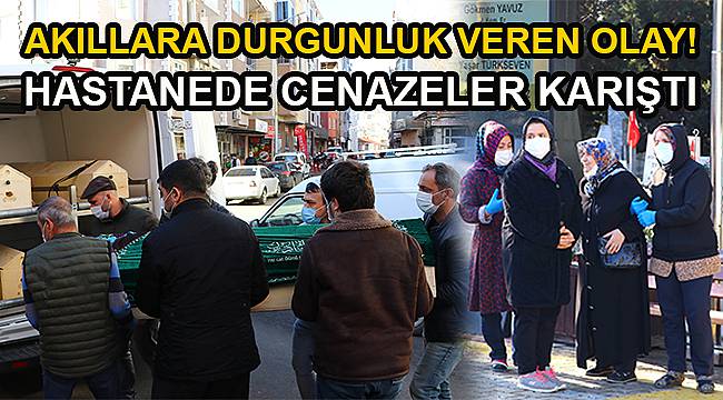 Akıllara Durgunluk Veren Olay! Cenazeler Karıştı, Yakınlarını İkinci Kez Toprağa Verdiler