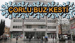 Çorlu Buz Kesti