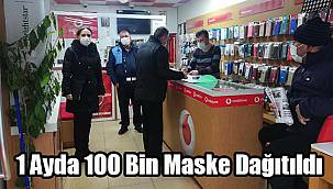 1 Ayda 100 Bin Maske Dağıtıldı