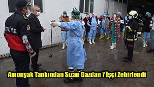 Amonyak Tankından Sızan Gazdan 7 İşçi Zehirlendi