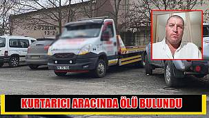 Arkadaşları Tarafından Kurtarıcı Araç İçerisinde Ölü Bulundu