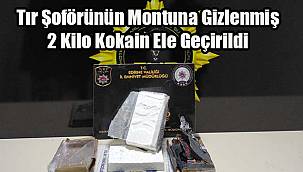 Tır Şoförünün Montuna Gizlenmiş 2 Kilo Kokain Ele Geçirildi