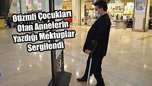 Otizmli Çocukları Olan Annelerin Yazdığı Mektuplar Sergilendi