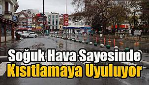 Soğuk Hava Sayesinde Kısıtlamaya Uyuluyor