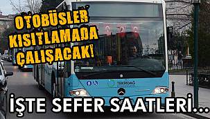 Çorlu'da Halk Otobüsleri Çalışacak! İşte Sefer Saatleri...