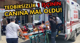 Tedbirsizlik 1 İşçinin Canına Mal Oldu