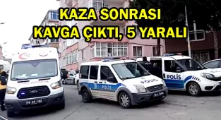 Kaza Sonrası Kavga Çıktı, 5 Yaralı