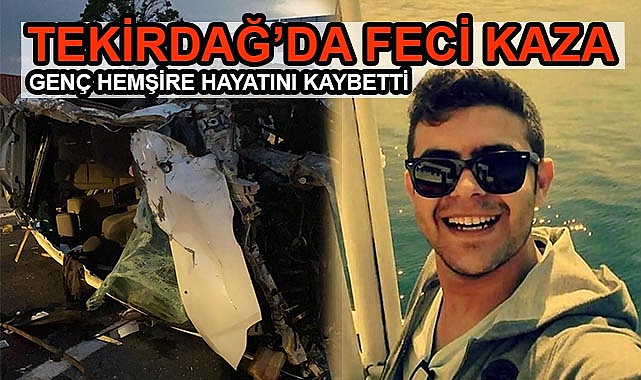 Tekirdağ'da Feci Kaza, 1 Ölü 3 Yaralı