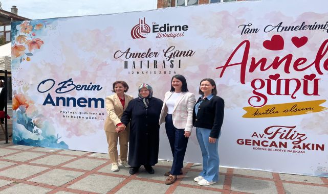 Edirne'de Anneler Günü kutlamaları