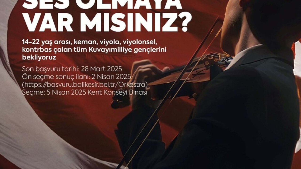 Balıkesir'de Kuva-yı Milliye Gençlik Orkestrası kurulacak